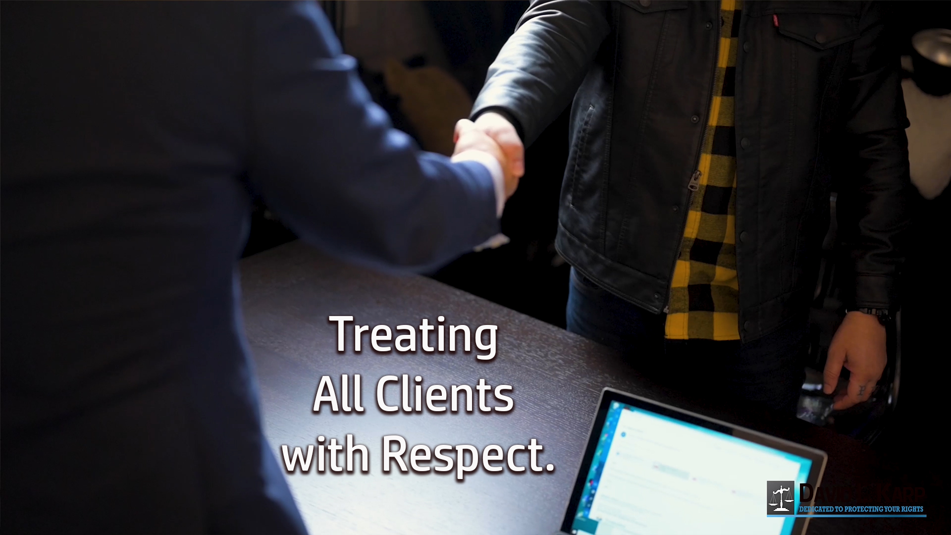 David Karp Treating Clients with Respect